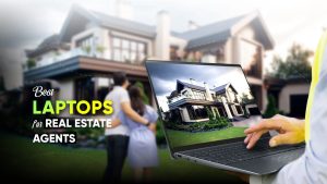 10 Best Laptops for Realtors