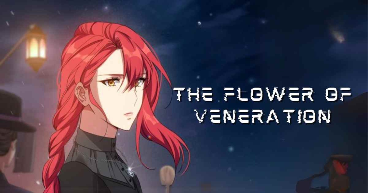 the flower of veneration chapter 1