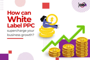 Scaling Your Digital Agency with White Label PPC Services